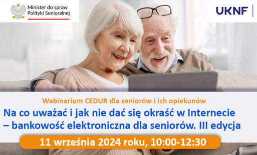 Zdjęcie do Na co uważać i jak nie dać się okraść w Internecie &ndash; bankowość elektroniczna dla senior&oacute;w. III edycja&rdquo; WEBINAR 